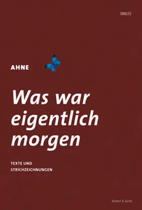 Ahne |  Was war eigentlich morgen | eBook | Sack Fachmedien