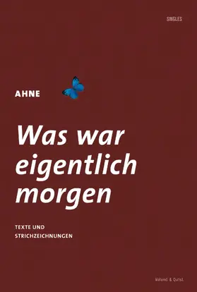 Ahne |  Was war eigentlich morgen | eBook | Sack Fachmedien