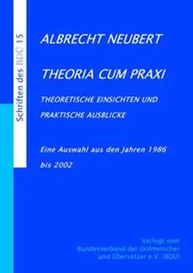 Neubert |  Theoria cum Praxi | Buch |  Sack Fachmedien