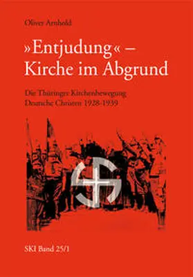 Arnhold |  "Entjudung" - Kirche im Abgrund | Buch |  Sack Fachmedien