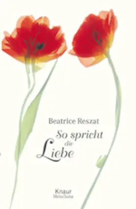 Reszat / Meiser |  So spricht die Liebe | Buch |  Sack Fachmedien