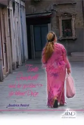 Reszat |  Tanta Annabell und ihr großes Herz für kleine Dinge | Buch |  Sack Fachmedien