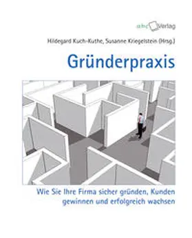 Kuch-Kuthe / Kriegelstein / Gieschen |  Gründerpraxis | Buch |  Sack Fachmedien