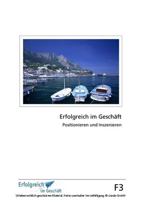 Caspary / Gieschen |  Modul F3: Positionieren und Inszenieren | eBook | Sack Fachmedien