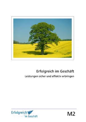 Caspary / Kriegelstein / Gieschen |  Modul 2: Leistungen sicher und effektiv erbringen | eBook | Sack Fachmedien