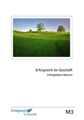Caspary / Kriegelstein / Gieschen |  Modul 3: Erfolgsfaktor Mensch | eBook | Sack Fachmedien