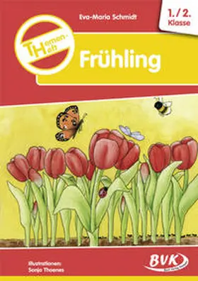 Schmidt | Themenheft Frühling 1. /2. Klasse | Buch | 978-3-938458-08-2 | www2.sack.de