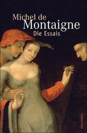 Montaigne / Franz |  Die Essais | Buch |  Sack Fachmedien