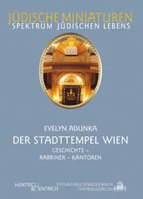Adunka |  Der Stadttempel Wien | Buch |  Sack Fachmedien