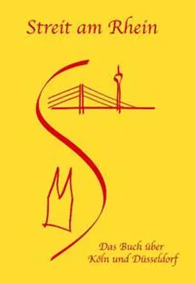 Gay |  Streit am Rhein - Das Buch über Köln und Düsseldorf | Buch |  Sack Fachmedien