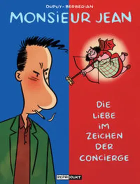 Berbérian / Dupuy |  Monsieur Jean / Monsieur Jean 1 – Die Liebe im Zeichen der Concierge | Buch |  Sack Fachmedien