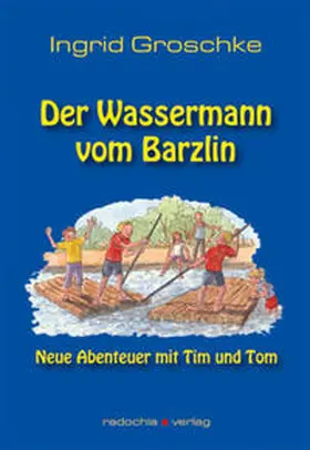 Groschke |  Der Wassermann vom Barzlin | Buch |  Sack Fachmedien