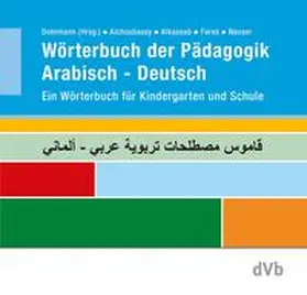 Alchoubassy / Dohrmann / Alkassab |  Wörterbuch der Pädagogik Arabisch - Deutsch | Buch |  Sack Fachmedien