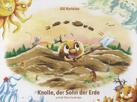 Kurtulus |  Die Kinder der vier Elemente 05. Knolle, der Sohn der Erde | Buch |  Sack Fachmedien