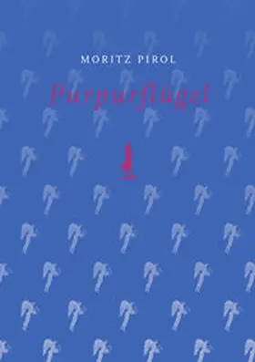 Pirol |  Purpurflügel | Buch |  Sack Fachmedien
