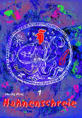 Pirol |  Hahnenschreie | Buch |  Sack Fachmedien