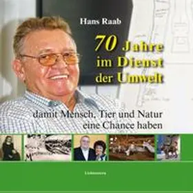 Raab / Schmitt-Gramsch |  70 Jahre im Dienst der Umwelt | Buch |  Sack Fachmedien