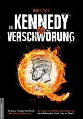 Davis |  Die Kennedy-Verschwörung | Buch |  Sack Fachmedien