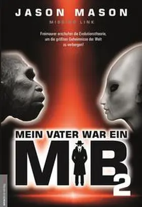 Mason / Helsing |  Mein Vater war ein MiB | Buch |  Sack Fachmedien