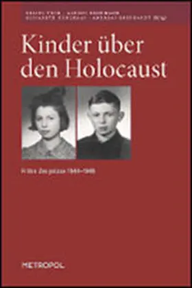Tych / Kenkmann / Kohlhaas |  Kinder über den Holocaust Frühe Zeugnisse 19441948 | Buch |  Sack Fachmedien