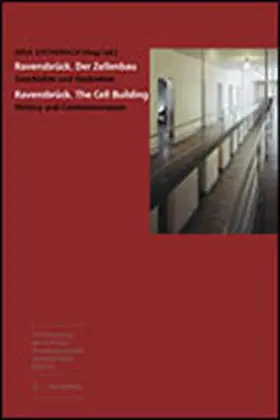 Eschebach |  Ravensbrück. Der Zellenbau | Buch |  Sack Fachmedien
