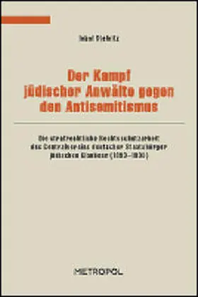 Steinitz |  Der Kampf jüdischer Anwälte gegen den Antisemitismus | Buch |  Sack Fachmedien