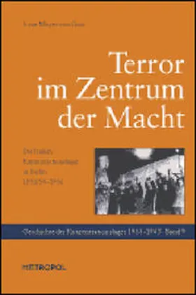 Mayer-von Götz |  Frühe Konzentrationslager in Berlin 1933/341937 | Buch |  Sack Fachmedien