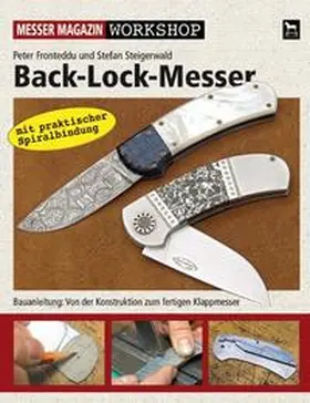 Fronteddu / Steigerwald |  Back-Lock-Messer | Buch |  Sack Fachmedien