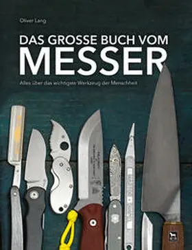 Lang-Geffroy / Lang |  Das große Buch vom Messer | Buch |  Sack Fachmedien