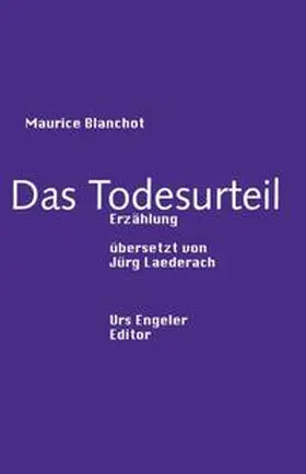 Blanchot / Engeler |  Das Todesurteil | Buch |  Sack Fachmedien
