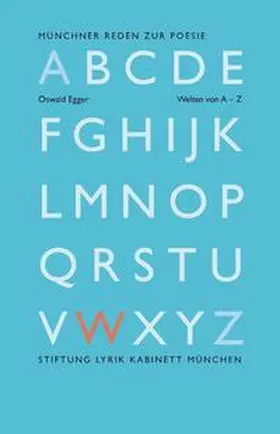 Egger / Pils / Ammon |  Welten von A - Z | Buch |  Sack Fachmedien