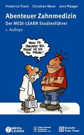 Frank / Weier / Plasger |  Abenteuer Zahnmedizin | Buch |  Sack Fachmedien