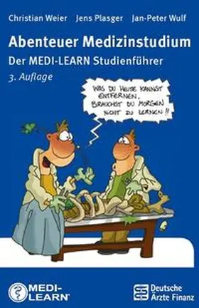 Weier / Plasger / Wulf |  Abenteuer Medizinstudium | Buch |  Sack Fachmedien