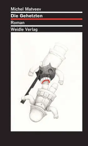 Matveev |  Die Gehetzten | Buch |  Sack Fachmedien