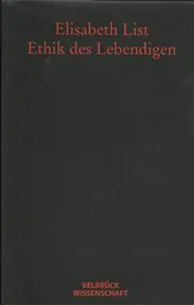List |  Ethik des Lebendigen | Buch |  Sack Fachmedien