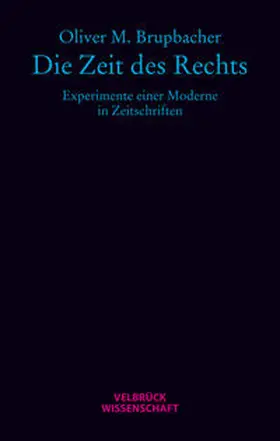 Brupbacher |  Die Zeit des Rechts | Buch |  Sack Fachmedien