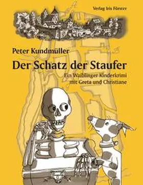 Kundmüller |  Der Schatz der Staufer | Buch |  Sack Fachmedien