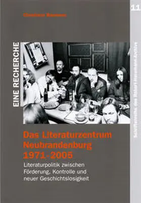 Baumann |  Das Literaturzentrum Neubrandenburg 1971-2005 | Buch |  Sack Fachmedien