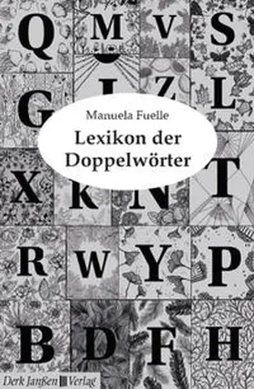 Fuelle |  Lexikon der Doppelwörter | Buch |  Sack Fachmedien