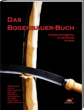 Flemming / Hein / Junkmanns |  Das Bogenbauer-Buch | Buch |  Sack Fachmedien