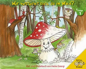 Alwis Verlag OHG / Edition Krümel |  Wer versteckt sich da im Wald | Buch |  Sack Fachmedien