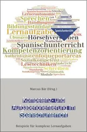 Bär |  Kompetenz- und Aufgabenorientierung im Spanischunterricht | Buch |  Sack Fachmedien