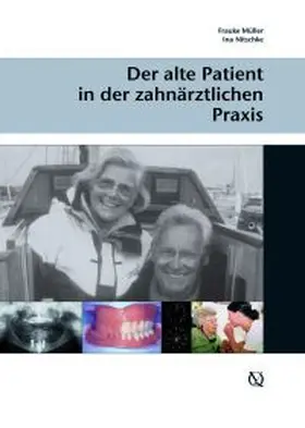 Müller / Nitschke |  Der alte Patient in der zahnärztlichen Praxis&nbsp; | Buch |  Sack Fachmedien