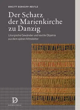 Borkopp-Restle |  Der Schatz der Marienkirche zu Danzig | Buch |  Sack Fachmedien