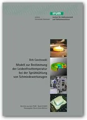Czechoswki |  Modell zur Bestimmung der Leidenfrosttemperatur bei der Sprühkühlung von Schmiedewerkzeugen | Buch |  Sack Fachmedien