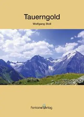 Stoll |  Tauerngold | Buch |  Sack Fachmedien