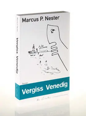 Nester |  Vergiss Venedig | Buch |  Sack Fachmedien