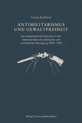 Jochheim / Beyer |  Antimilitarismus und Gewaltfreiheit | Buch |  Sack Fachmedien