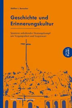 Bernecker |  Geschichte und Erinnerungskultur | Buch |  Sack Fachmedien