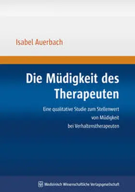 Auerbach |  Die Müdigkeit des Therapeuten | Buch |  Sack Fachmedien